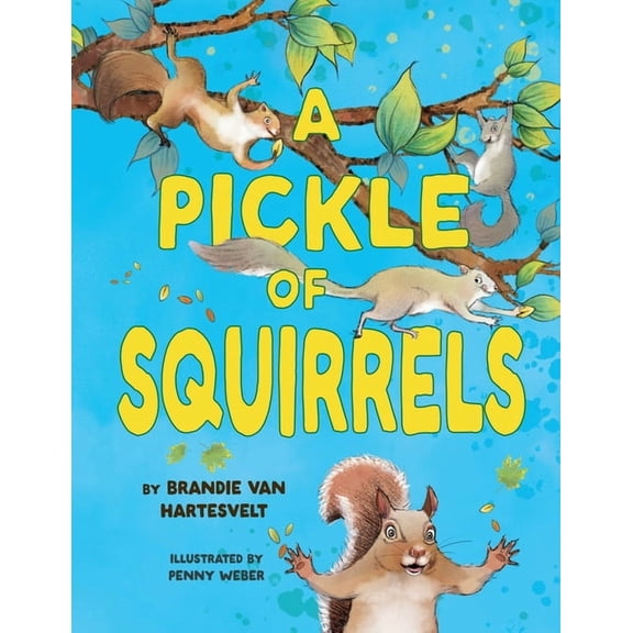 A Pickle of Squirrels, (Paperback)