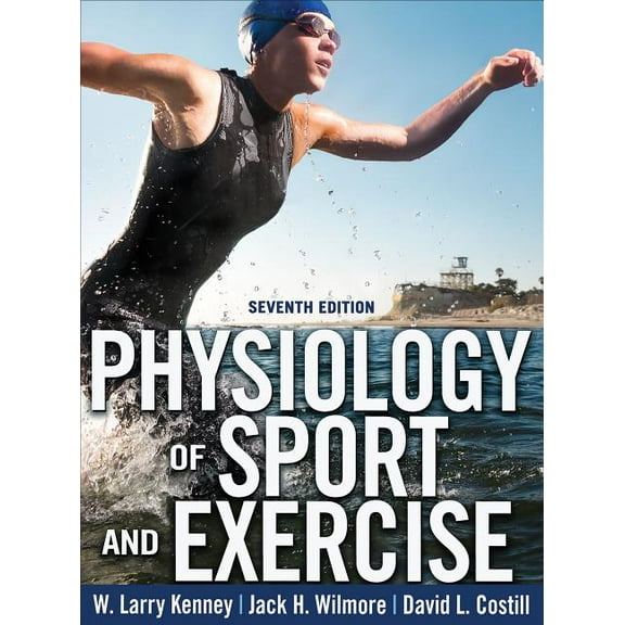 Physiology of Sport and Exercise 7th Edition with Web Study Guide (Other)
