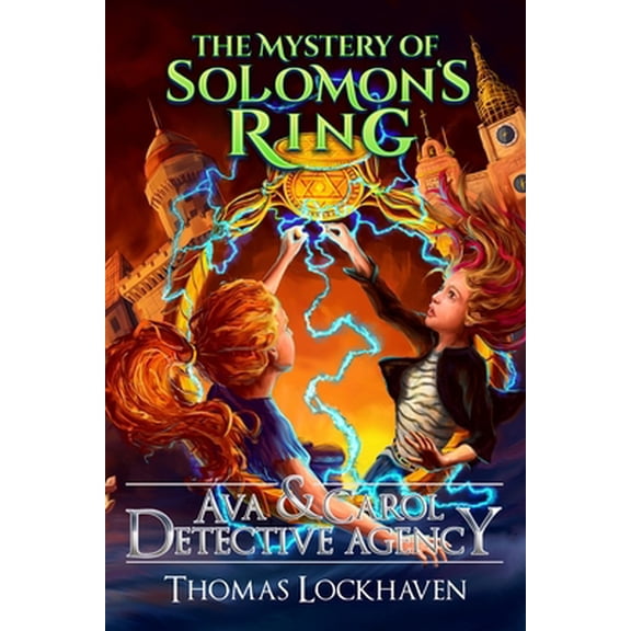 Pre-Owned The Mystery of Solomon's Ring (Book 2): Ava & Carol Detective Agency (Paperback) 1947744178 9781947744172
