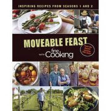Moveable Feast with Fine Cooking Cookbook