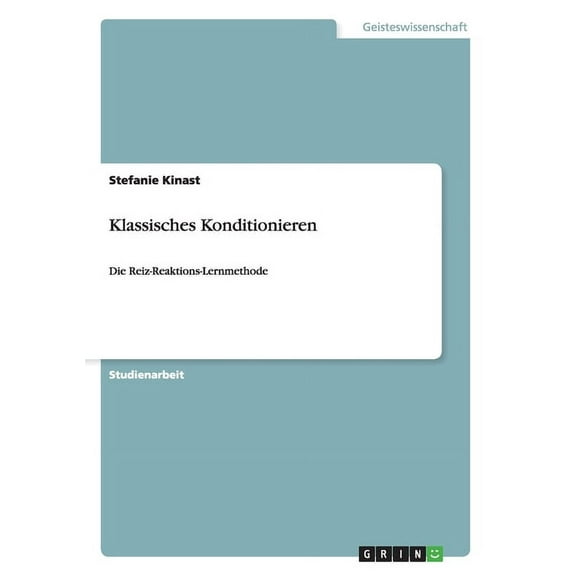Klassisches Konditionieren: Die Reiz-Reaktions-Lernmethode