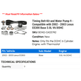 thumbnail image 2 of Timing Belt Kit and Water Pump 9 - Compatible with 2002 - 2003 ES300 Base 3.0L V6 DOHC, 2 of 2