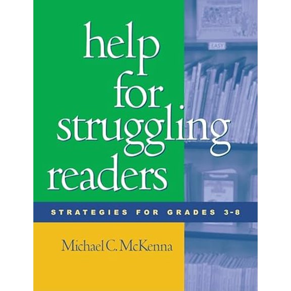 Pre-Owned Help for Struggling Readers: Strategies for Grades 3-8 (Paperback) 1572307609 9781572307605