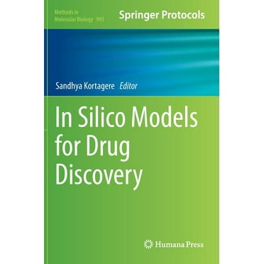 Methods in Molecular Biology: In Silico Models for Drug Discovery (Hardcover)