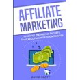 thumbnail image 1 of Affiliate Marketing : Internet Marketing Secrets That Will Maximize Your Profits, 1 of 1