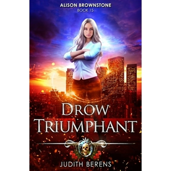 Pre-Owned Alison Brownstone: Drow Triumphant: An Urban Fantasy Action Adventure (Paperback)