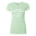 thumbnail image 2 of Wild Bobby Why Y'all Tryin' to Test the Jesus in Me? Inspirational/Christian Women Slim Fit Junior Tee, Mint, Medium, 2 of 5