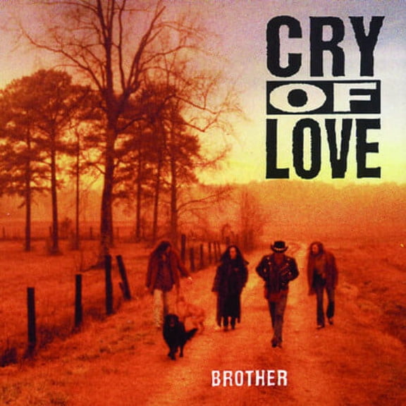 Cry of Love - Brother - Music & Performance - CD