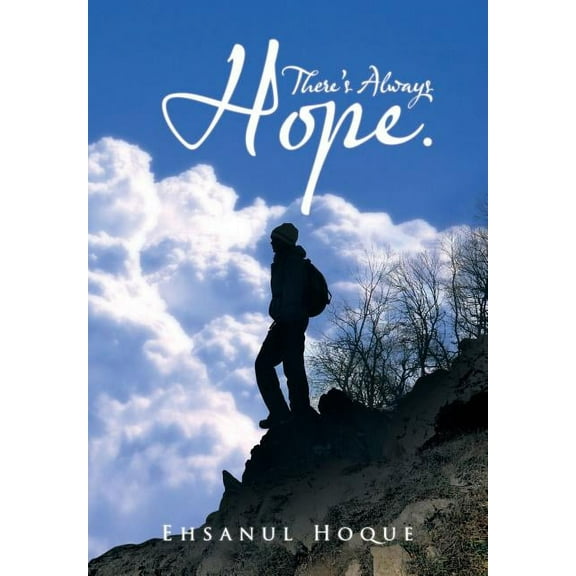There's Always Hope., (Hardcover)