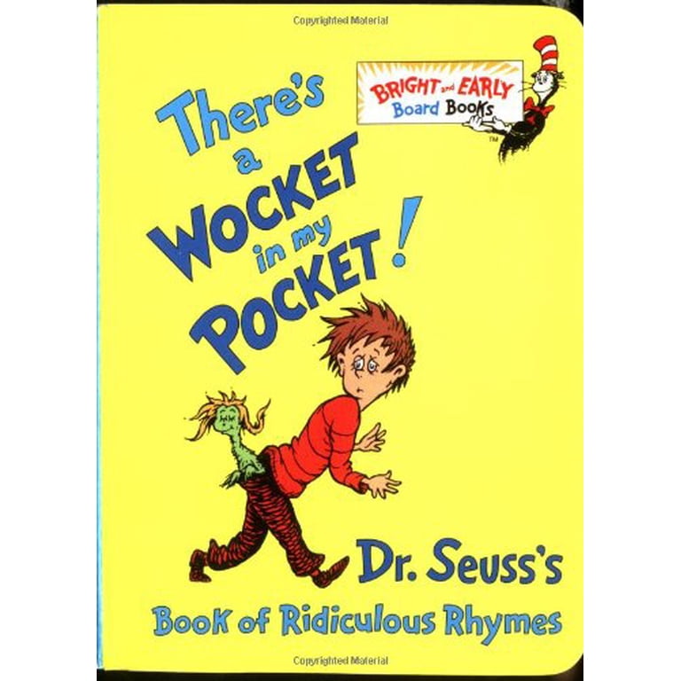 There's a Wocket in My Pocket!: Dr. Seuss's Book of Ridiculous