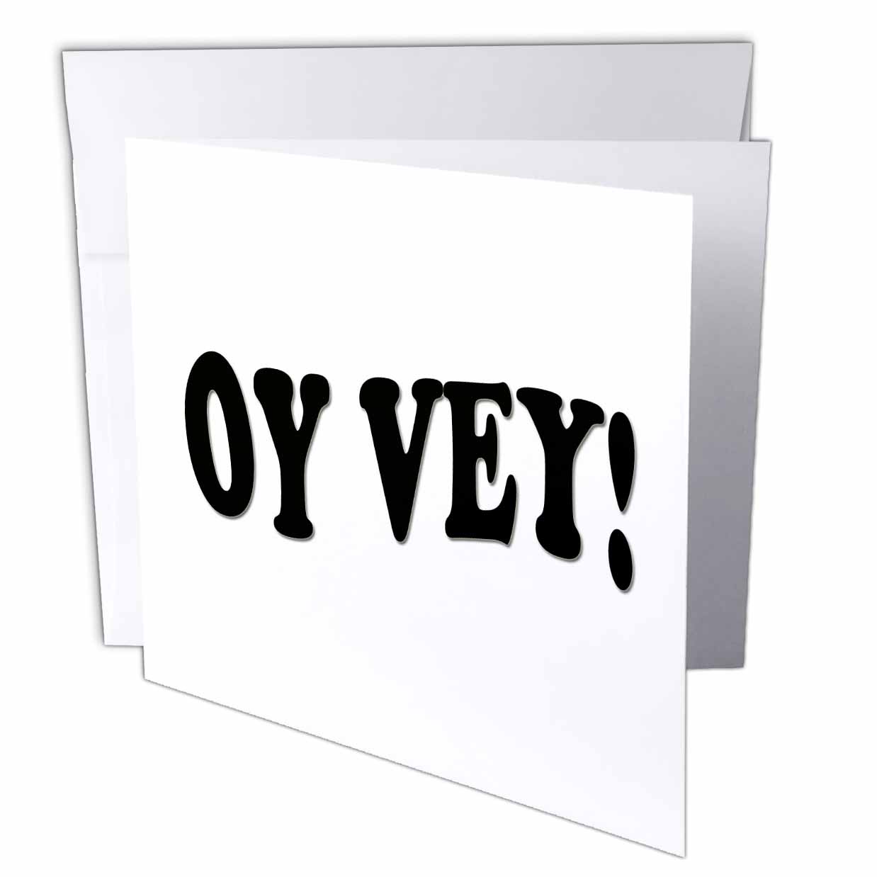 3dRose Oy, vey. Funny saying. Yiddish. Greeting Cards, 6 by 6inches