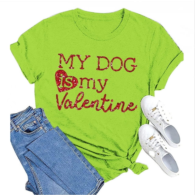 Tittly T-Shirts pour Femmes T-Shirts Graphiques Saint-Valentin Mon Chien Est Mon Saint-Valentin Imprimé Chandail en Molleton Décontracté Imprimé Col Rond T-Shirt Chandail T-Shirts Hauts Femmes Vert P
