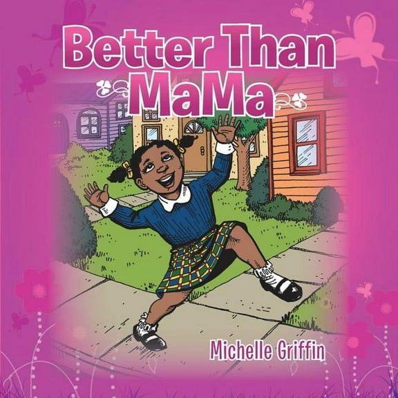 Better Than Mama, (Paperback)