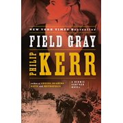 Field Gray  Bernie Gunther, Book 7   A Bernie Gunther Novel , Pre-Owned  Paperback  0143120727 9780143120728 Philip Kerr