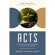 New Testament Everyday Bible Study: Acts: Participating Together in God's Mission (Paperback)