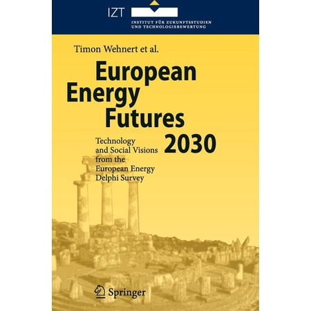 ISBN 9783642088667 product image for European Energy Futures 2030: Technology and Social Visions from the European En | upcitemdb.com