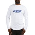 thumbnail image 1 of CafePress - Boaters &Quot;Local Knowledge&Quot; Long Sleeve T - Unisex Cotton Long Sleeve T-Shirt, 1 of 1