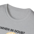 thumbnail image 3 of When in Doubt, look Intelligent!-Unisex Softstyle T-Shirt, 3 of 4