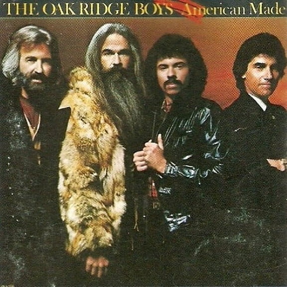 The Oak Ridge Boys ‎– American Made (Vinyl)