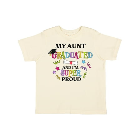 

Inktastic My Aunt Graduated and I m Super Proud Gift Toddler Boy or Toddler Girl T-Shirt