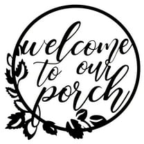 LAMIRO Home Decor,1pc Welcome to Our Porch Sign Black Wall Decor for Kitchen Farmhouse Home Outdoor Decoration Rustic Home Decor Piece,Room Decor,Wall Decor,Black
