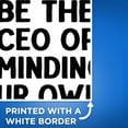 thumbnail image 3 of Hey Bro Be The CEO Of Minding Ur Own Biz - Funny Classroom Poster - Gen Z Humor - Sarcastic Classroom Decoration - 12 x 18 Inch Poster - Unframed - Premium 100lb Gloss - Made In USA - BMCP0296, 3 of 5