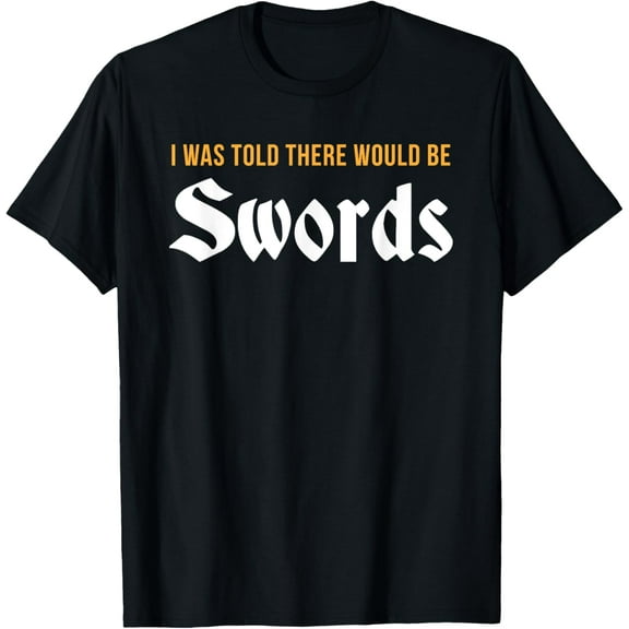 Funny Renaissance Festival T-Shirt, Swords Renfest Gift T-Shirt