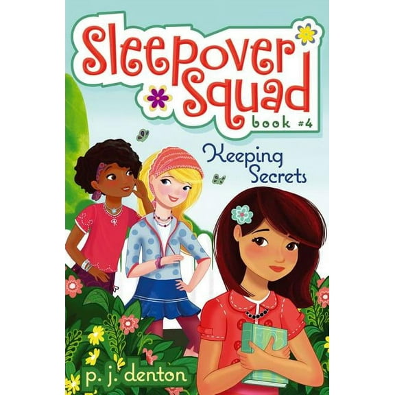 Sleepover Squad: Keeping Secrets (Series #4) (Paperback)