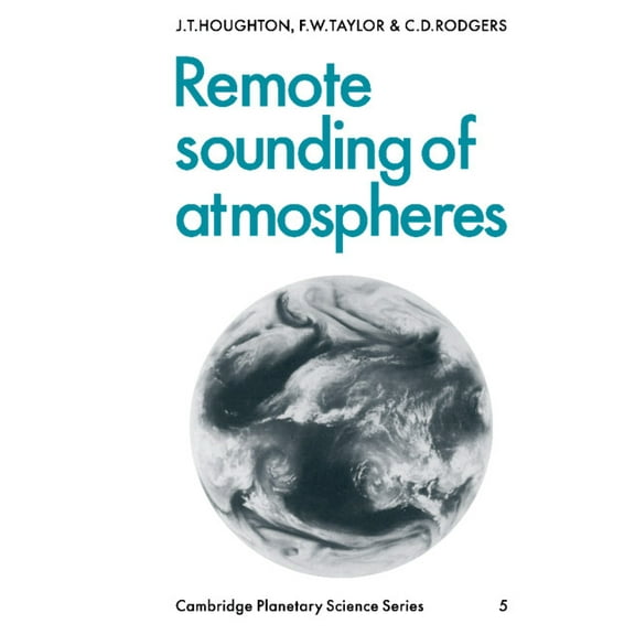 Cambridge Planetary Science Old Remote Sounding of Atmospheres, Book 5, (Paperback)