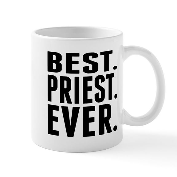 CafePress - Best. Priest. Ever. Mugs - 11 oz Ceramic Mug - Novelty Coffee Tea Cup