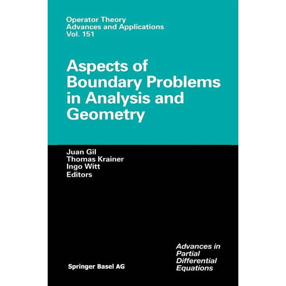 Aspects of Boundary Problems in Analysis and Geometry, (Paperback)