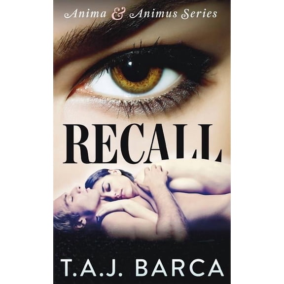 Recall: Anima & Animus Series, (Paperback)