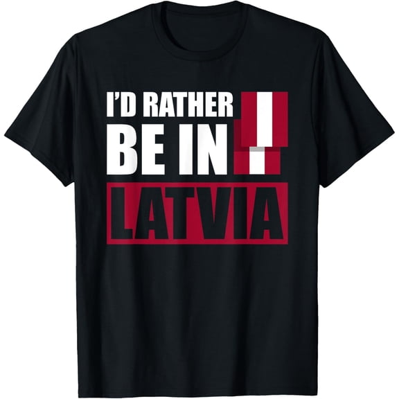 men and women can wear,Latvia Latvian Flag T-Shirt
