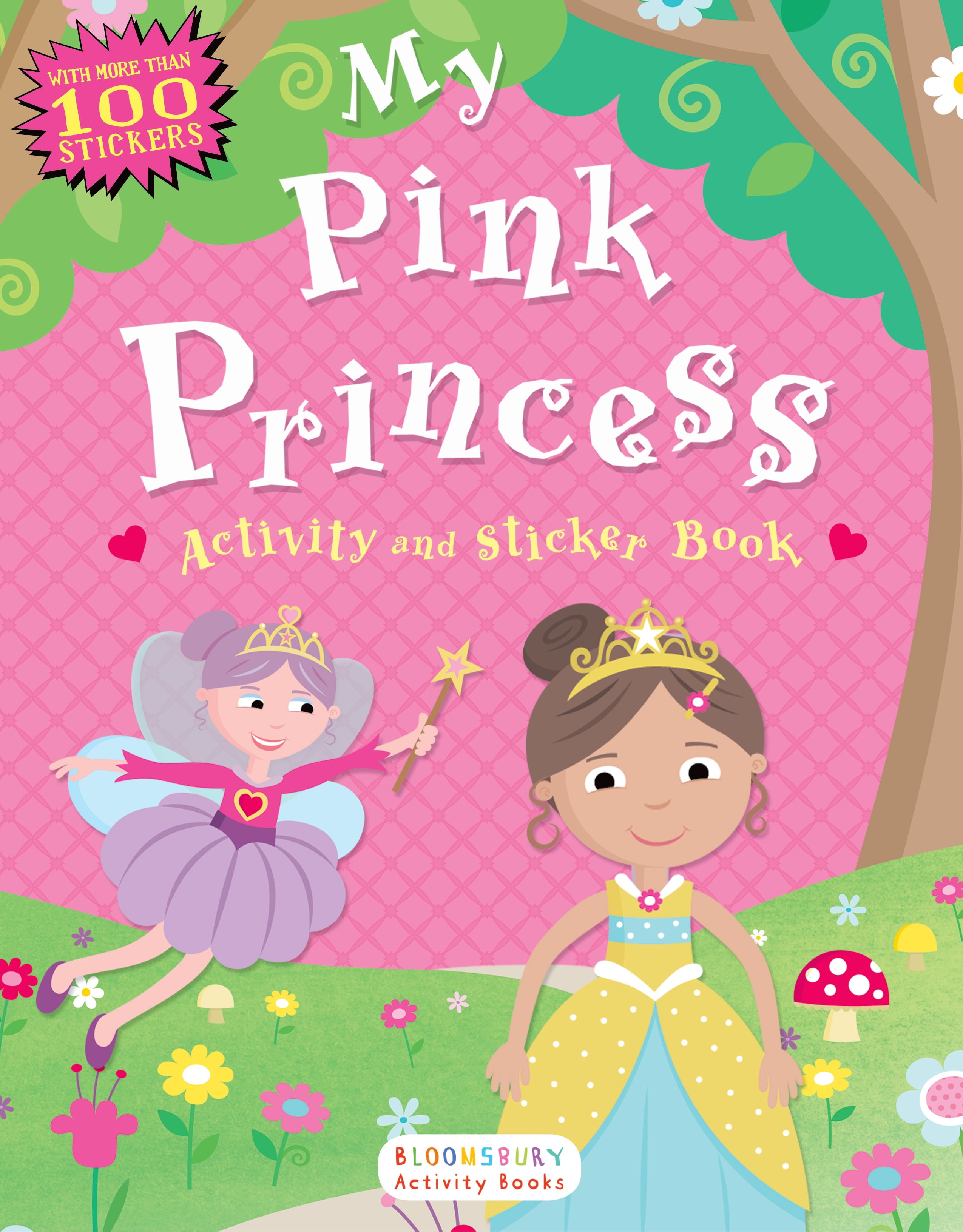 My Pink Princess Activity and Sticker Book : Bloomsbury Activity Books