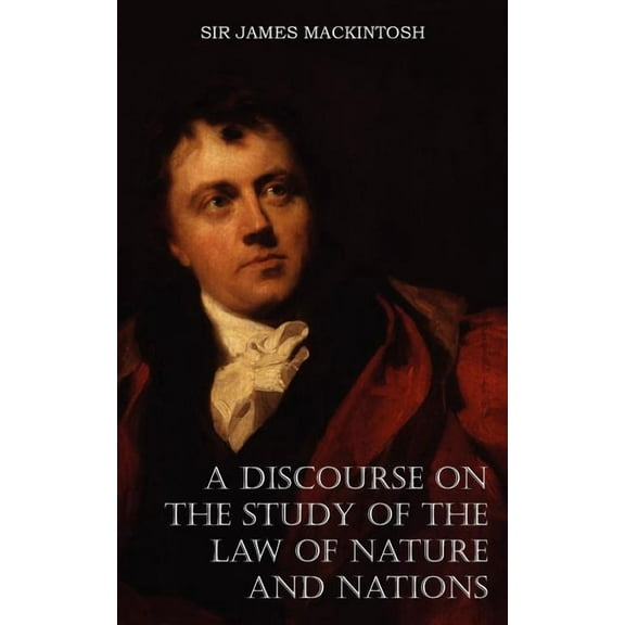 A Discourse on the Study of the Law of Nature and Nations (Paperback)
