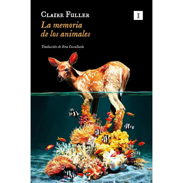 Libro La Memoria De Los Animales Tapa Blanda, Autor Claire Fuller, Editorial Editorial Impedimenta