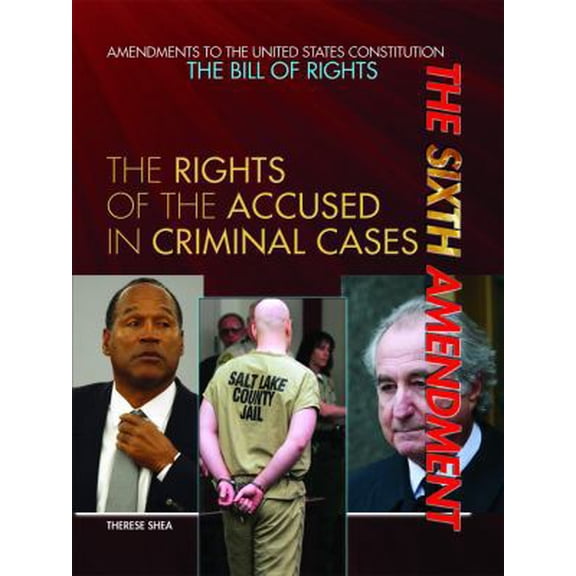 Pre-Owned The Sixth Amendment (Library Binding) 1448812615 9781448812615