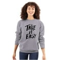 thumbnail image 3 of Take it Easy Pretty Fun Inspiring Unisex Plus Fleece Graphic Sweatshirt Brisco Brands 2X, 3 of 5