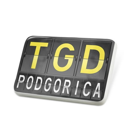 Porcelein Pin TGD Airport Code for Podgorica Lapel Badge – NEONBLOND
