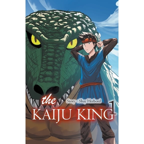 Kaiju King The Kaiju King, Book 1, (Paperback)