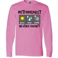 thumbnail image 3 of Inktastic Meteorologist Weather Prophet Long Sleeve T-Shirt, 3 of 5