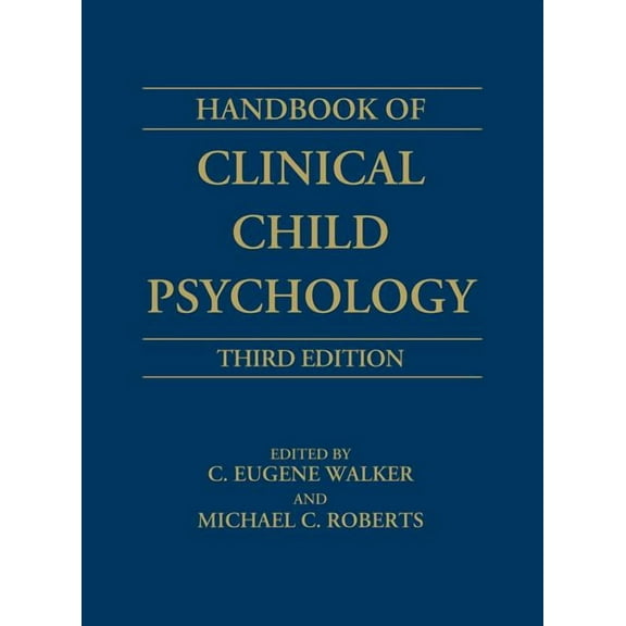 Handbook of Clinical Child Psychology, (Hardcover)