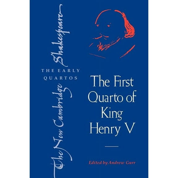 New Cambridge Shakespeare: The Early Qua The First Quarto of King Henry V, (Paperback)