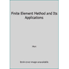 Finite Element Method and Its Applications, Used [Hardcover]