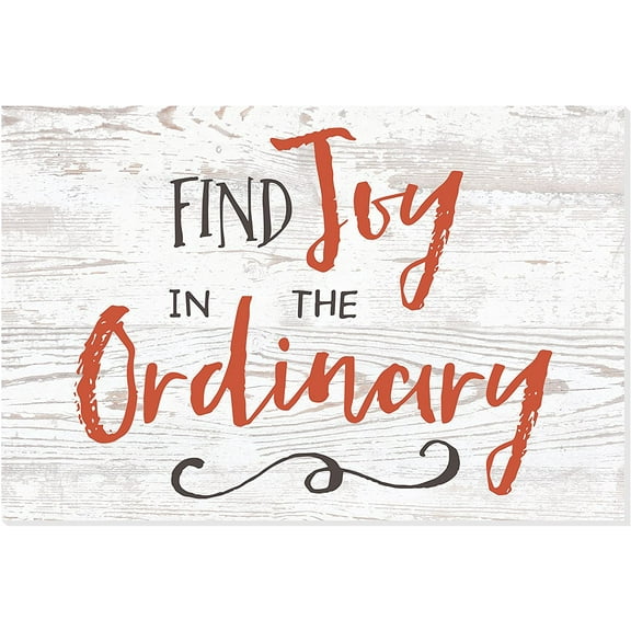 Find Joy In The Ordinary Rustic Wood Wall Sign 8x12
