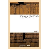 Histoire: L'Émigré. Tome 1 (Paperback)