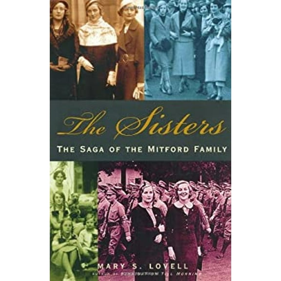 Pre-Owned The Sisters: The Saga of the Mitford Family (Hardcover) 0393010430 9780393010435