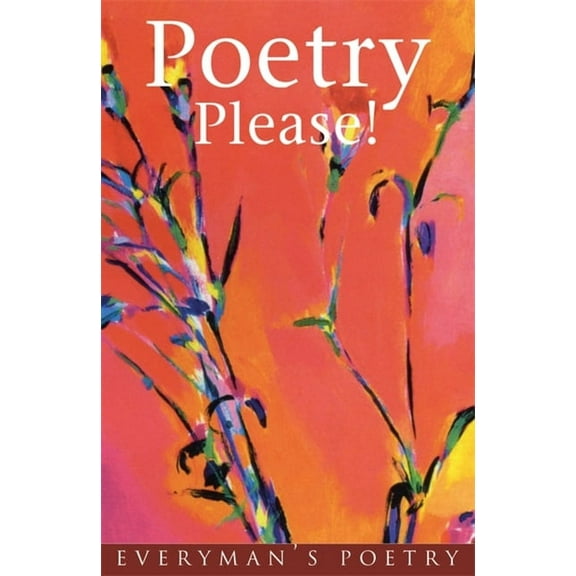 Everyman Paperback Classics Poetry Please!: More Poetry Please, (Paperback)