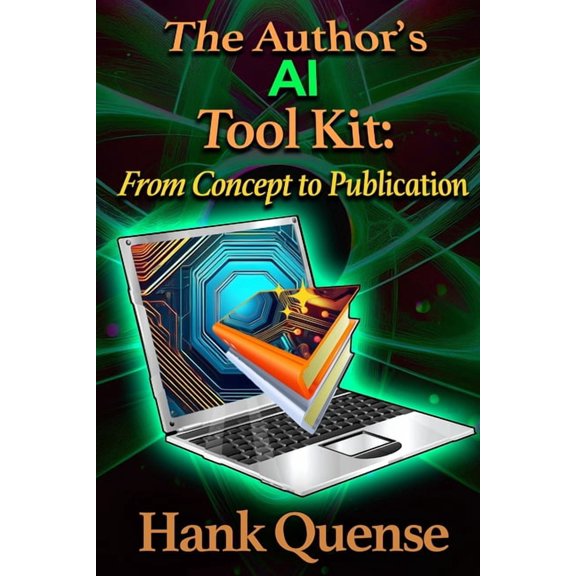 The Author's AI Toolkit, (Paperback)