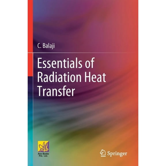 Essentials of Radiation Heat Transfer, (Paperback)